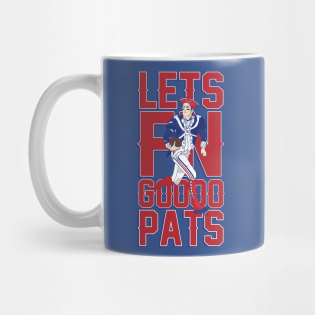 LETS FN GOOOO PATS by LikeMindedDesigns